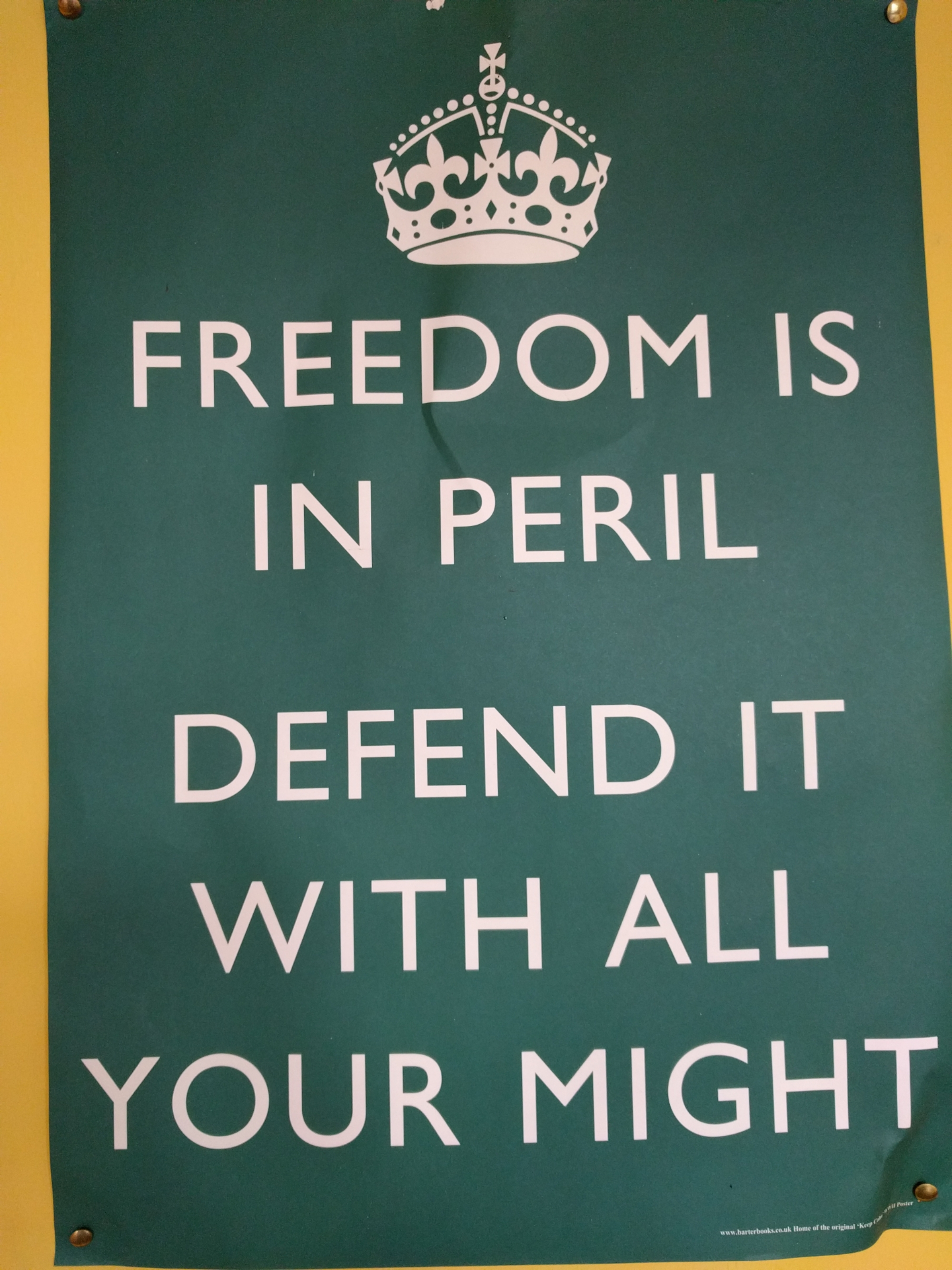 Freedom is in Peril Henley Fort motivational poster